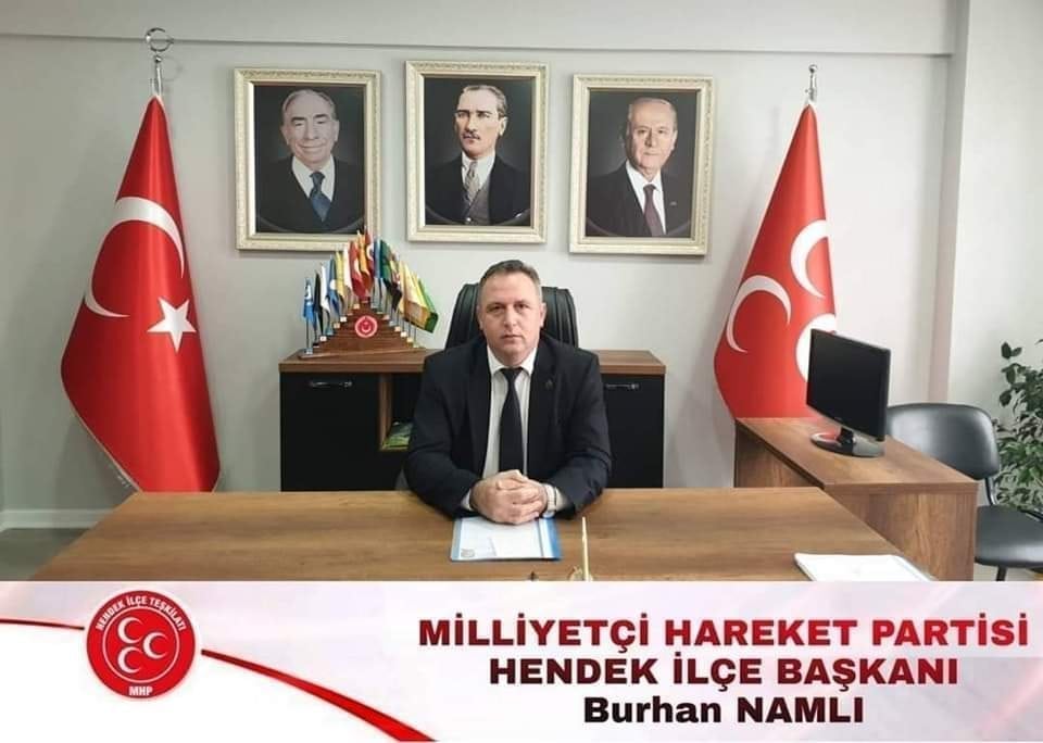 MHP Hendek İlçe Başkanı Burhan NAMLI'dan 3 Mayıs Türkçülük Bayramı Mesajı
