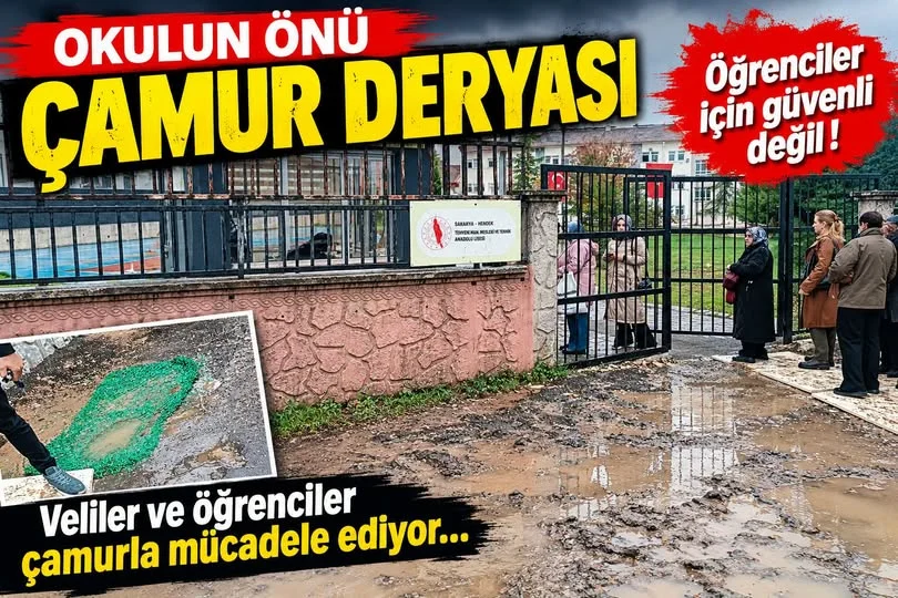Hendek’te Velilerden Şikâyet Var: Okul Girişinde Çamur Deryası!