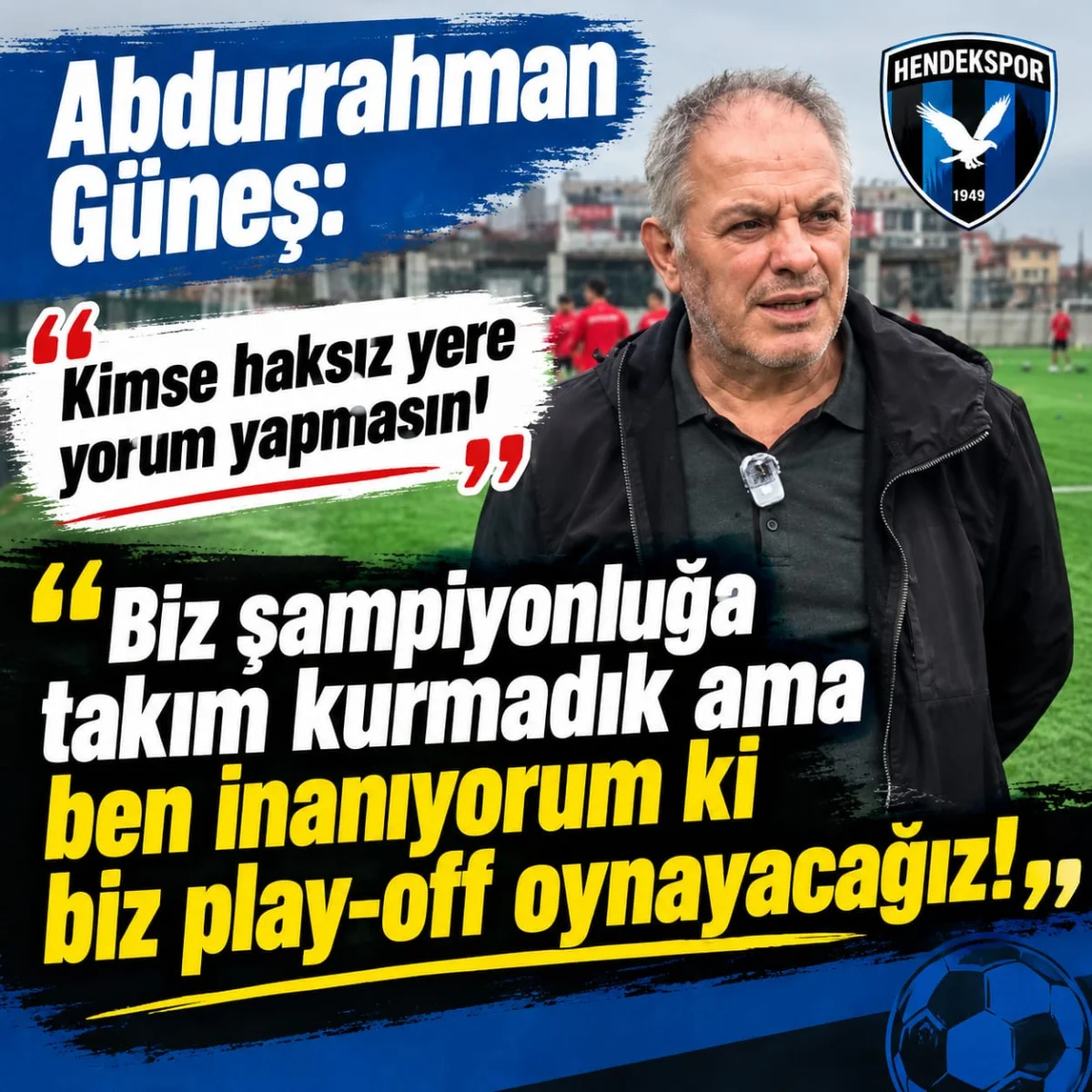 ABDURRAHMAN GÜNEŞ, YAPILAN SERT ELEŞTİRİLERE CEVAP VERDİ!
