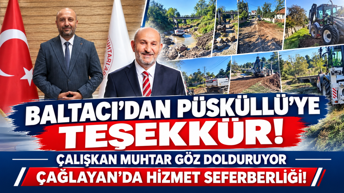 Muhtar Baltacı’dan Başkan Püsküllü’ye teşekkür!