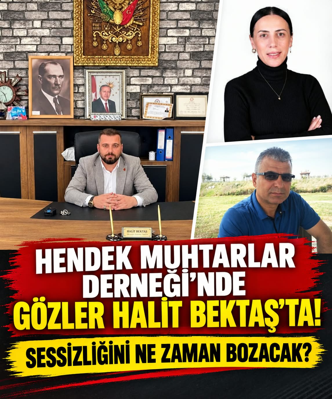 Hendek Muhtarlar Derneği’nde Kritik Bekleyiş! Halit Bektaş Sessizliğini Ne Zaman Bozacak?